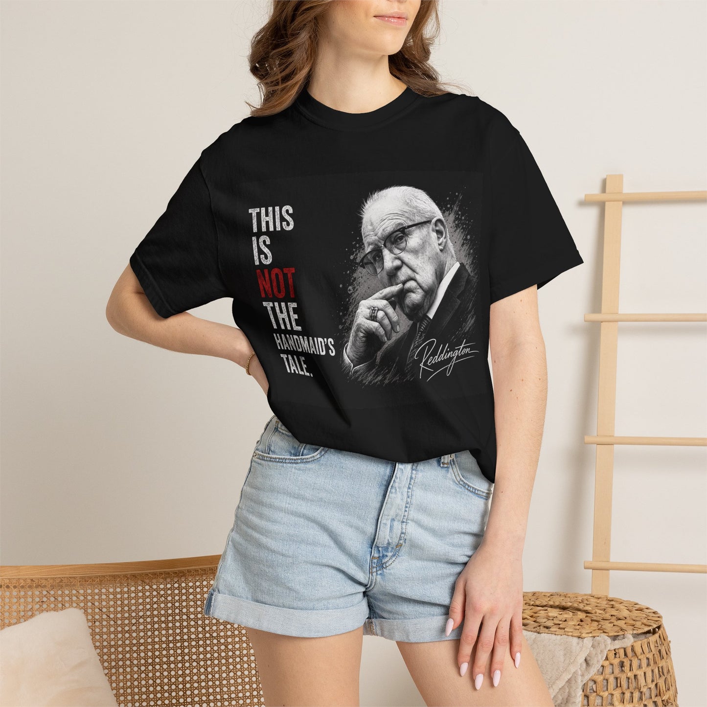 This Is Not The Handmaid’s Tale – Reddington Graphic Tee