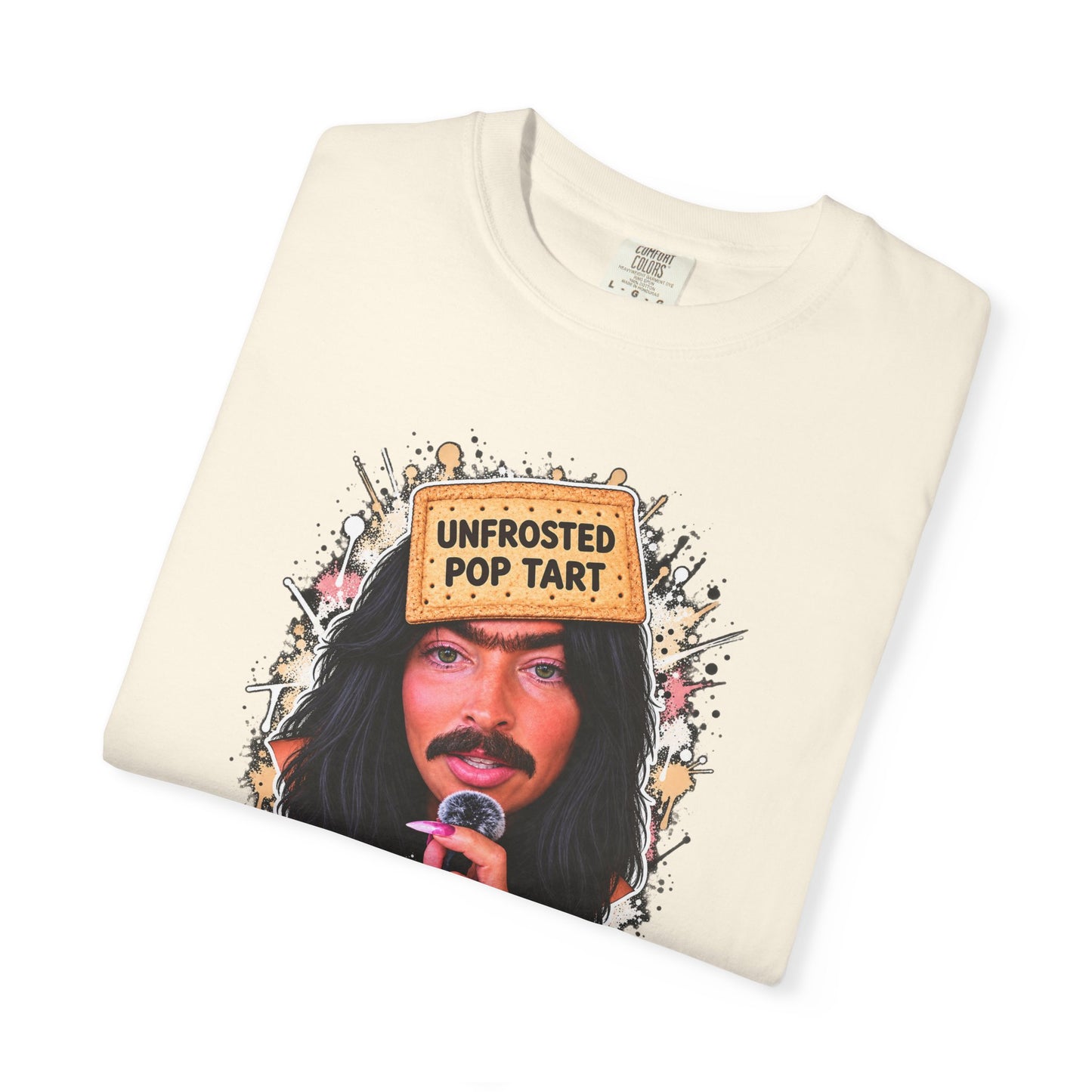 The Girl You Love to Hate | Unfrosted Pop Tart Graphic Tee